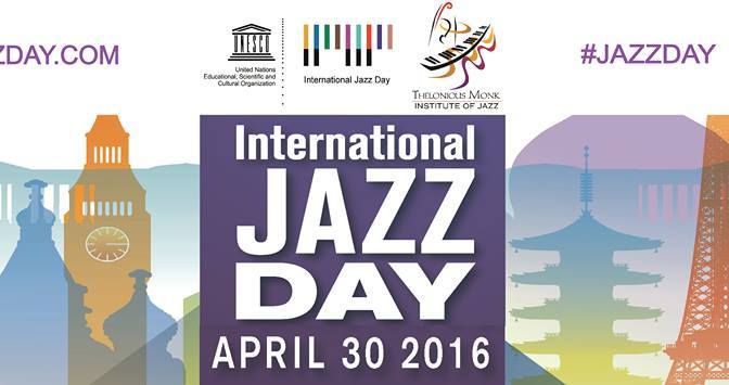 International Jazz Day 2016