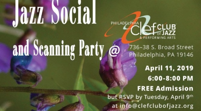 Philly Jazz Legacy Project Social and Scanning Party